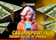 Cara Deposit di JPDewa, Paling Sat-Set