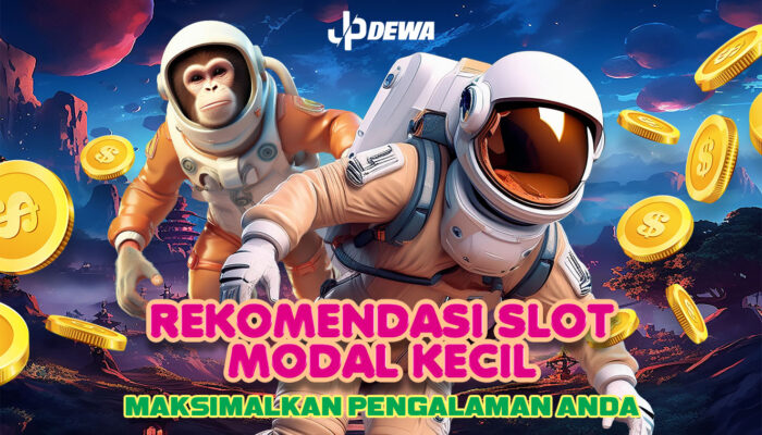 Main Slot Modal Kecil? Begini Cara Biar Tetap Seru dan Cuan!