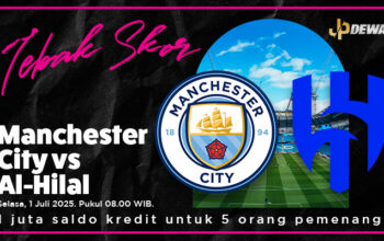 Tebak Skor Man City vs Al-Hilal dan Raih Saldo Dari JPDEWA