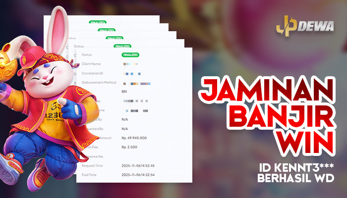 Jaminan Banjir Win! Member Berhasil WD 300 Juta